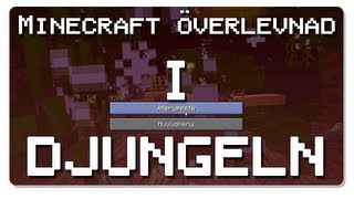 Minecraft överlevnad i djungeln del 9 [upl. by Vanny]