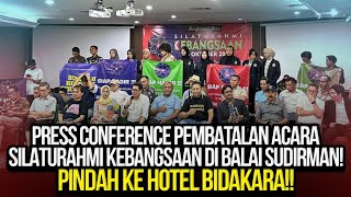 PRESS CONFERENCE BATALNYA ACARA SILATURAHMI KEBANGSAAN DI BALAI SUDIRMAN PINDAH KE HOTEL BIDAKARA [upl. by Nrubua230]