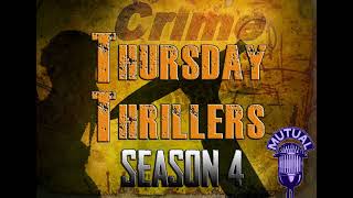 Thursday Thrillers for November 10th 2022 [upl. by Arehahs498]