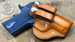 Making an IWB Inside the Waistband Leather Holster 1911 3 Inch [upl. by Averir822]