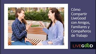 LiveGood  Como prospectar la oportunidad de Livegood [upl. by Amre]