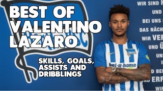 Best of Valentino Lazaro  Welcome to Inter Milan 🔵⚫️ SkillsGoalsAssists and Dribblings HD [upl. by Noteloc]