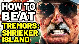 How to Beat the SHRIEKERS in TREMORS SHRIEKER ISLAND [upl. by Russ]