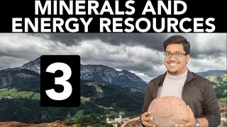 Geography Minerals and Energy Resources Part 3 [upl. by Hauge]