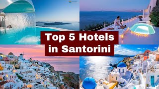 Top 5 Hotels in Santorini Greece 2024 [upl. by Ballman]