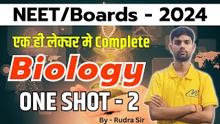 NEET 2024 Maha Marathon  Complete Biology class 12th  NEET Biology CBSE in One shot  By Rudra Sir [upl. by Shoshana]