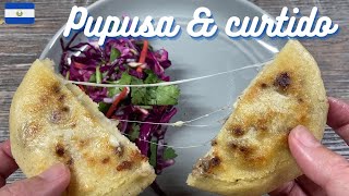 Homemade Salvadoran Pupusas with curtido simple and delicious [upl. by Euqinemod]