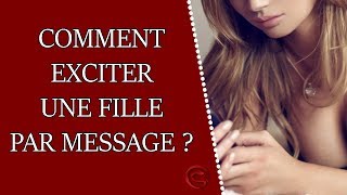 Comment exciter une fille par message [upl. by Retxed]