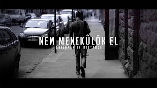 Children of Distance  Nem menekülök el Official Music Video [upl. by Ande697]