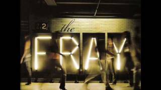 The Fray  Syndicate [upl. by Monica]