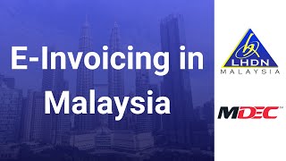 EInvoicing in Malaysia  Essential Guide to LDHN Regulations [upl. by Matta]