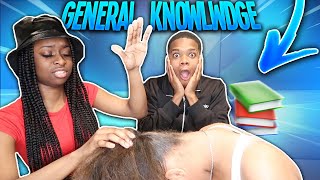 GENERAL KNOWLEDGE QUIZ PART 4 NECK SLAP EDITION 😱👋🏾 FT TEESHANECE amp ITS TIAYARNA X😳 [upl. by Mathilde]