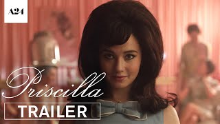 Priscilla  Official Trailer HD  A24 [upl. by Jocelin]