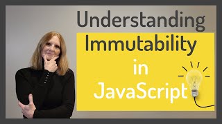 Understanding Immutability in JavaScript [upl. by Ahsita985]