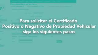 Solicita el Certificado Positivo o Negativo de Propiedad Vehicular en línea [upl. by Eenafets]