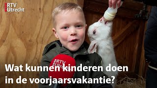 Wat kunnen kinderen in Utrecht doen in de voorjaarsvakantie  RTV Utrecht [upl. by Zimmer]