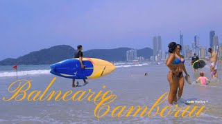 🚶‍♂️BALNEÁRIO CAMBORIÚ🌴🌴 BRAZIL🇧🇷 4K BEACH WALKING TOUR [upl. by Salokcin]