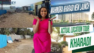 Mahindra Kharadi Project  Actual Location Tour  Mahindra Lifespaces Kharadi Pune [upl. by Aruasor]