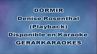 Dormir  Denise Rosenthal  Karaoke Playback [upl. by Erodoeht]