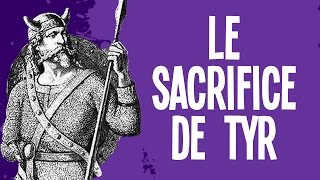 Le sacrifice de Tyr  Mythes et Légendes 22 [upl. by Janet]