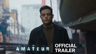 The Amateur  Official Trailer [upl. by Addison]