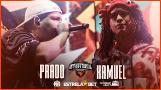 MELHOR DO ANO 🔥 XAMUEL X PRADO  PRIMEIRA FASE  INTERESTADUAL 2024 [upl. by Hebe]