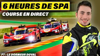 6 HEURES DE SPA 2024  EN DIRECT AVEC LE DORMEUR DUVAL [upl. by Syah]