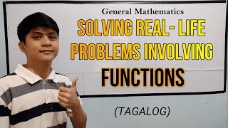 Gen Math Solving RealLife Problems Involving Functions in TAGALOG [upl. by Eerahc]