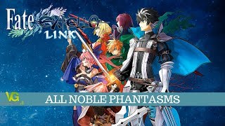 FateExtella LINK  All Noble Phantasms  PS4 [upl. by Arrac]