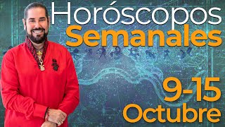 Los Horoscopos Semanales del 9 al 15 de Octubre [upl. by Madora783]