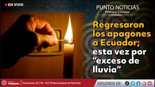 🔴 EnVIVO  Regresaron los apagones a Ecuador esta vez por quotexceso de lluviaquot [upl. by Shellans900]