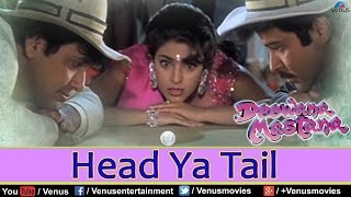 Head Ya Tail Full Video Song  Deewana Mastana  Govinda Anil Kapoor Juhi Chawla [upl. by Ardien]