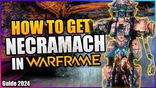 How To Get a Necramech In Warframe  2024 beginners guide [upl. by Annoerb]