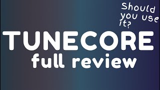 TuneCore  Full Review and Tutorial  Worth It [upl. by Kirschner]