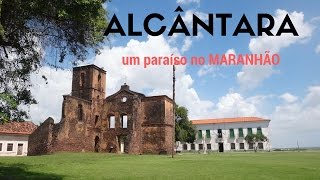 Alcântara um paraíso no MARANHÃO [upl. by Eedrahs229]