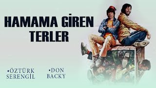 Hamama Giren Terler Türk Filmi  FULL  ÖZTÜRK SERENGİL [upl. by Tilla362]