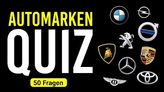 Das große AutomarkenQuiz Kannst du alle 50 Automarken erraten [upl. by Maurita]