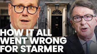 What went wrong for Starmer Peter Mandelson breaks down the PMs biggest problems  How To Win [upl. by Aehsal]