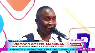 KIGOOCO GOSPEL MASHINANI  Julius Wa Kigooco Live on REPOWER TV [upl. by Langille]