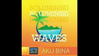 LUV BLONG YU  Boluminski Waves feat Otto Wol [upl. by Zena]