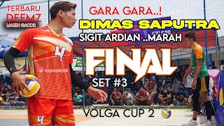 AKSI DIMAS SAPUTRA BIKIN EMOSI SIGIT ARDIAN DI FINAL VOLGA CUP 2 [upl. by Smart]