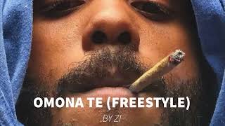 12 OMONA TE FREESTYLE  ZI [upl. by Myrtle498]