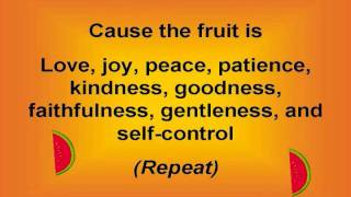 Fruit of the Spirit with lyrics [upl. by Eniledam]