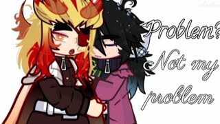 ❝𝙉𝙤𝙩 𝙈𝙮 𝙋𝙧𝙤𝙗𝙡𝙚𝙢❞  KNY DEMON SLAYER  RenGiyuu  Trend [upl. by Ativak]