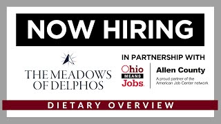 The Meadows of Delphos is Now Hiring for Dietary Positions [upl. by Introk]