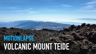 Beautiful Volcanic Views at Mount Teide  Tenerife Motionlapse [upl. by Tawney]