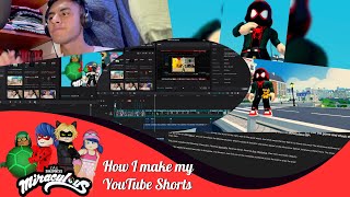 How I Make YouTube Shorts for Miraculous RP Ladybug amp Cat Noir [upl. by Fanny]