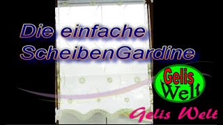 die einfache Gardine als Scheibengardine selber nähen DIY [upl. by Nally]