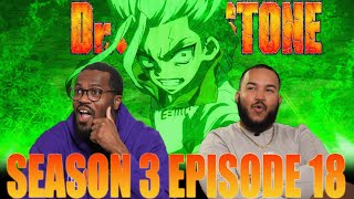 Petrification  Dr Stone Season 3 Episode 18 Reaction [upl. by Mill]