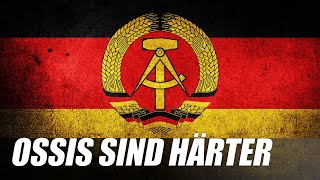 Ossis Sind Härter  Ostdeutschland Deutsch Hard Rock Lied Musik [upl. by Nylknarf716]